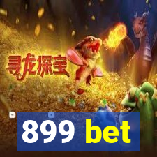 899 bet